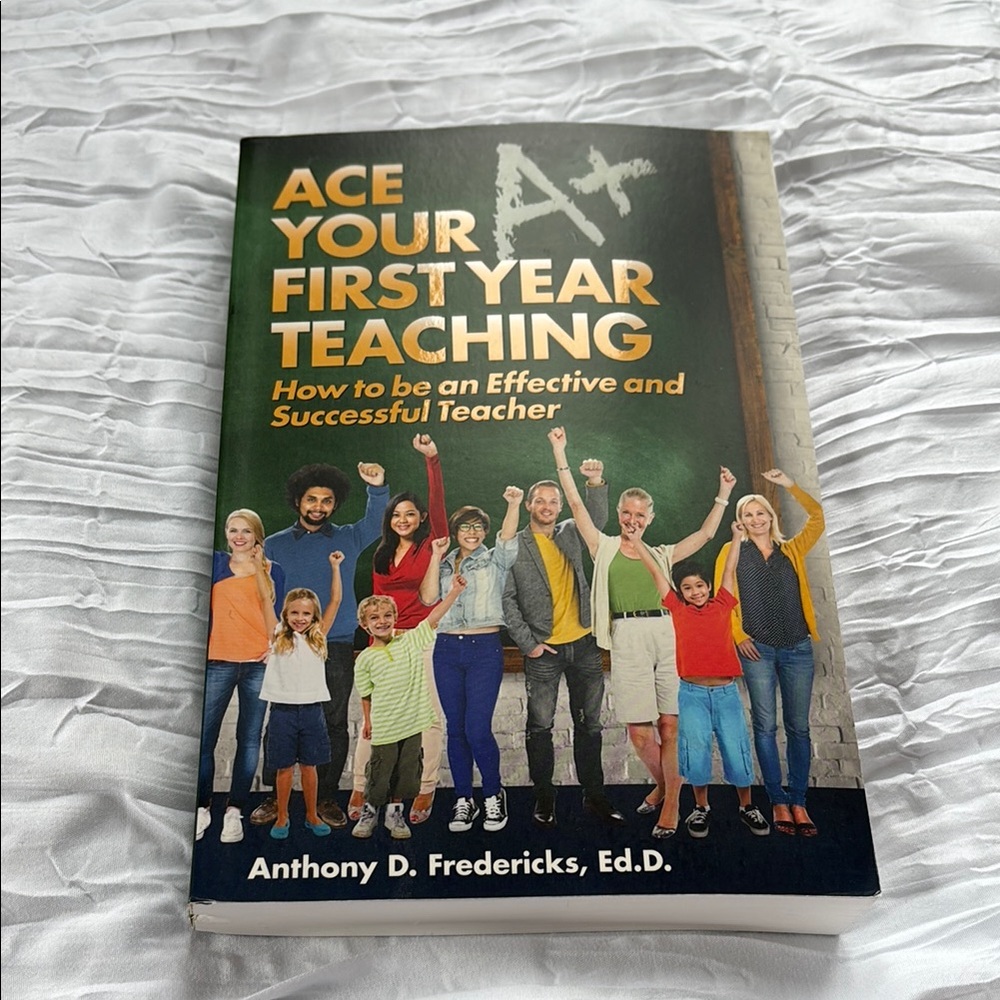 Ace Your First Year Teaching Book